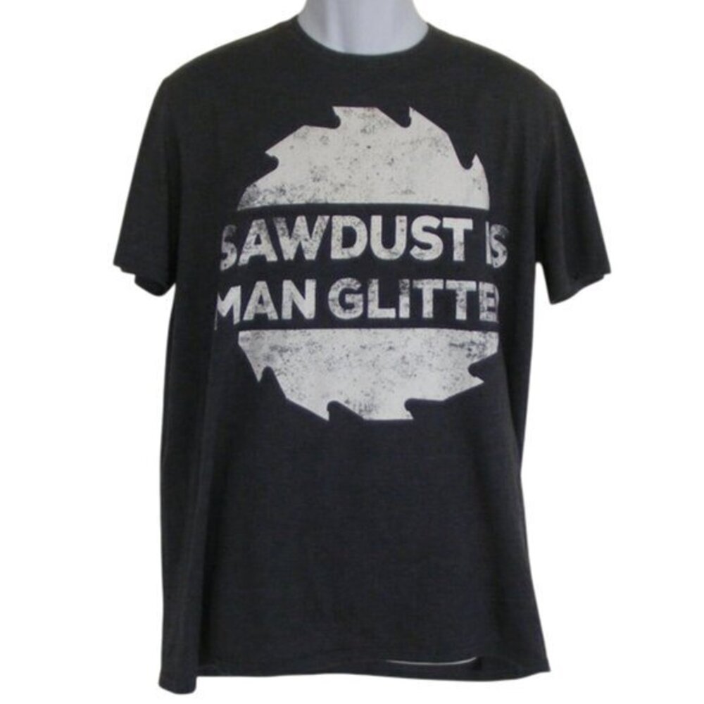 SAWDUST IS MAN GLITTER Tshirt, L, Gray/White Saw Blade, Short sleeves, Anvil